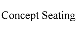 CONCEPT SEATING trademark