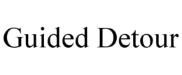GUIDED DETOUR trademark