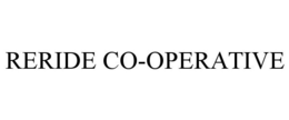 RERIDE CO-OPERATIVE trademark
