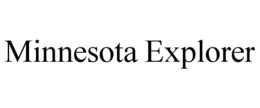 MINNESOTA EXPLORER trademark