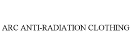 ARC ANTI-RADIATION CLOTHING trademark