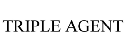 TRIPLE AGENT trademark