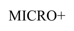MICRO+ trademark