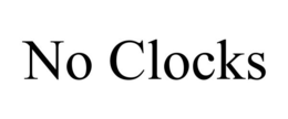 NO CLOCKS trademark