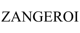 ZANGEROI trademark