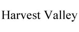 HARVEST VALLEY trademark