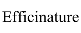 EFFICINATURE trademark
