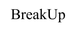 BREAKUP trademark