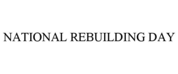 NATIONAL REBUILDING DAY trademark