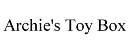 ARCHIE'S TOY BOX trademark