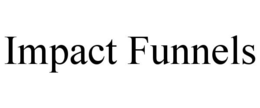 IMPACT FUNNELS trademark