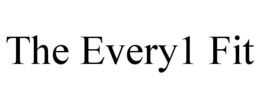 THE EVERY1 FIT trademark