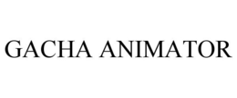 GACHA ANIMATOR trademark