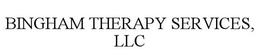 BINGHAM THERAPY SERVICES, LLC trademark