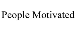 PEOPLE MOTIVATED trademark