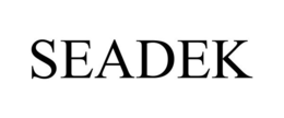 SEADEK trademark