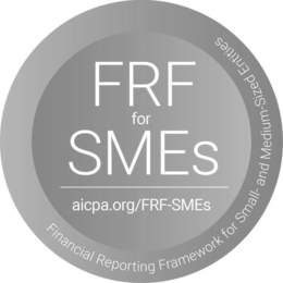 FRF FOR SMES AICPA.ORG/FRF-SMES FINANCIAL REPORTING FRAMEWORK FOR SMALL- AND MEDIUM-SIZED ENTITIES trademark