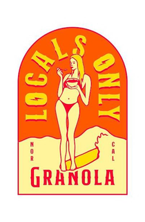 LOCALS ONLY GRANOLA NOR CAL trademark
