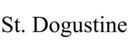 ST. DOGUSTINE trademark