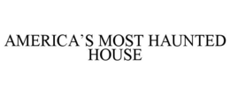 AMERICA'S MOST HAUNTED HOUSE trademark