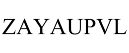 ZAYAUPVL trademark