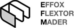 EFM EFFOX FLEXTOR MADER trademark