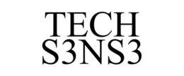 TECH S3NS3 trademark