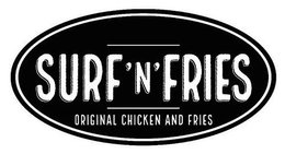 SURF'N'FRIES ORIGINAL CHICKEN AND FRIES trademark
