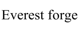 EVEREST FORGE trademark