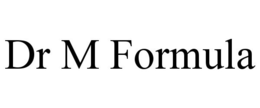 DR M FORMULA trademark
