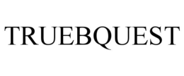 TRUEBQUEST trademark