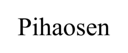 PIHAOSEN trademark