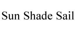 SUN SHADE SAIL trademark