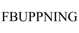 FBUPPNING trademark
