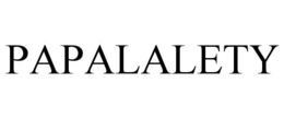 PAPALALETY trademark