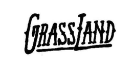 GRASSLAND trademark