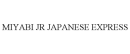 MIYABI JR JAPANESE EXPRESS trademark