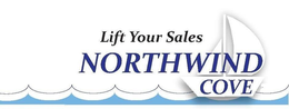 LIFT YOUR SALES NORTHWIND COVE trademark