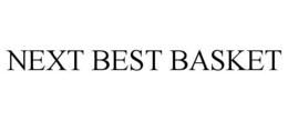 NEXT BEST BASKET trademark