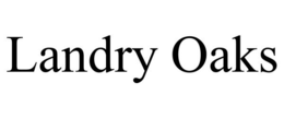 LANDRY OAKS trademark
