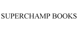 SUPERCHAMP BOOKS trademark