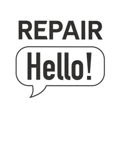 REPAIR HELLO! trademark