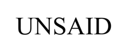 UNSAID trademark