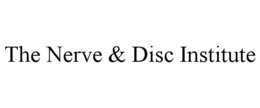 THE NERVE & DISC INSTITUTE trademark