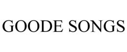 GOODE SONGS trademark