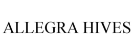 ALLEGRA HIVES trademark