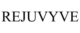 REJUVYVE trademark