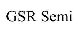 GSR SEMI trademark