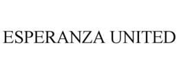 ESPERANZA UNITED trademark