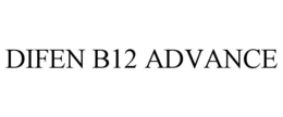 DIFEN B12 ADVANCE trademark